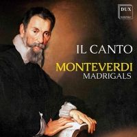 Monteverdi. Il Canto. Madrigals. CD